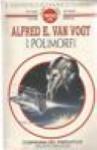 ALFRED E,VAN VOGT-I POLIMORFI