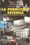 AA.VV. LA PUBBLICITA' ESTERNA EDC