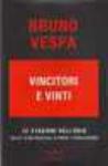 BRUNO VESPA- VINCITORI E VINTI- LE STAGIONI DELL'ODIO- RAI ERI