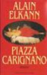 ALAIN ELKANN PIAZZA CARIGNANO MONDADORI