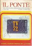 RIVISTA MENSILE DI POLITICA E LETTERATURA IL PONTE - ANNO XXVIII - N. 1-2 - 1972