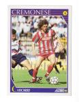 [CSA] FIGURINA CARD SCORE PANINI '92 - CREMONESE CHIORRI