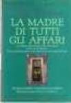 ALAN FRIEDMAN-LA MADRE DI TUTTI GLI AFFARI