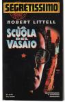 SEGRETISSIMO NUMERO 1280 LA SCUOLA DEL VASAIO ROBERT LITTELL