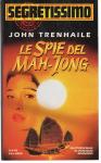 SEGRETISSIMO NUMERO 1277 LE SPIE DEL MAH-JONG JOHN TRENHAILE