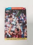 FIGURINA CARD SCORE PANINI '93 - le speciali SUPERCOPPA ITALIANA 92/93 AL MILAN