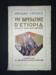 A.Cipolla  Un'imperatrice di Etiopia Romanzo delle genti abissine 1930 ca